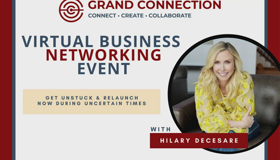 Get Unstuck & Relaunch Now During Uncertain Times With Hilary DeCesare | August 14, 2020