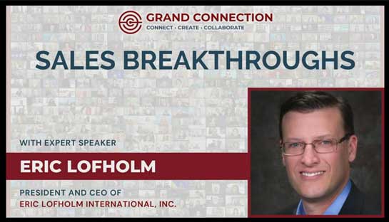 Sales Breakthrough With Eric Lofholm | July 22, 2022