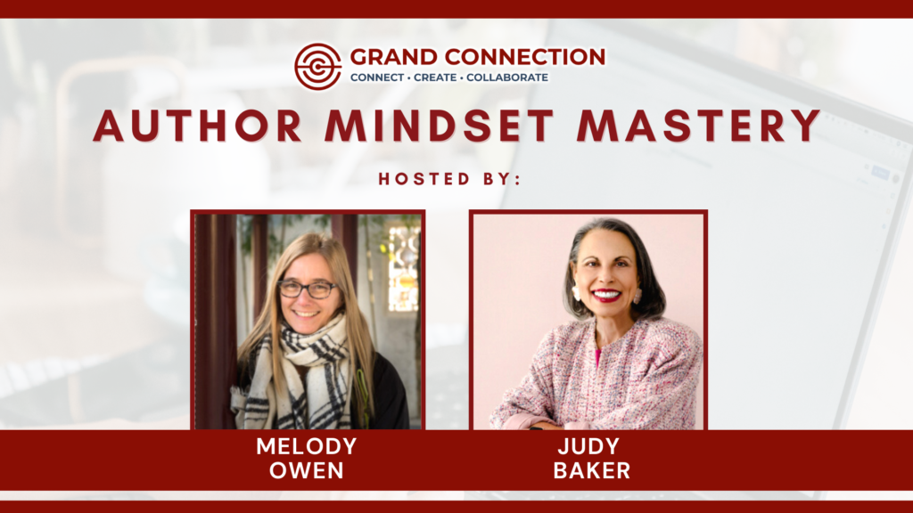 Author Mindset Mastery Hosted by The Grand Author’s Group | August 22, 2023