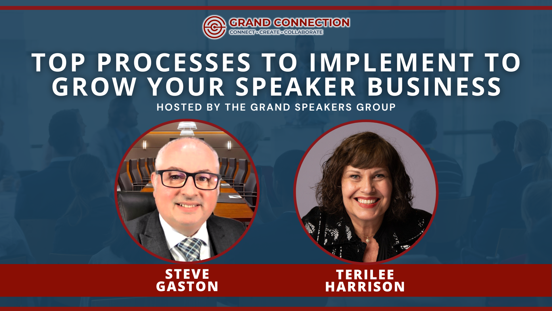Top Processes to Implement to Grow Your Speaker Business Hosted by the Grand Speakers Group | February 28, 2024