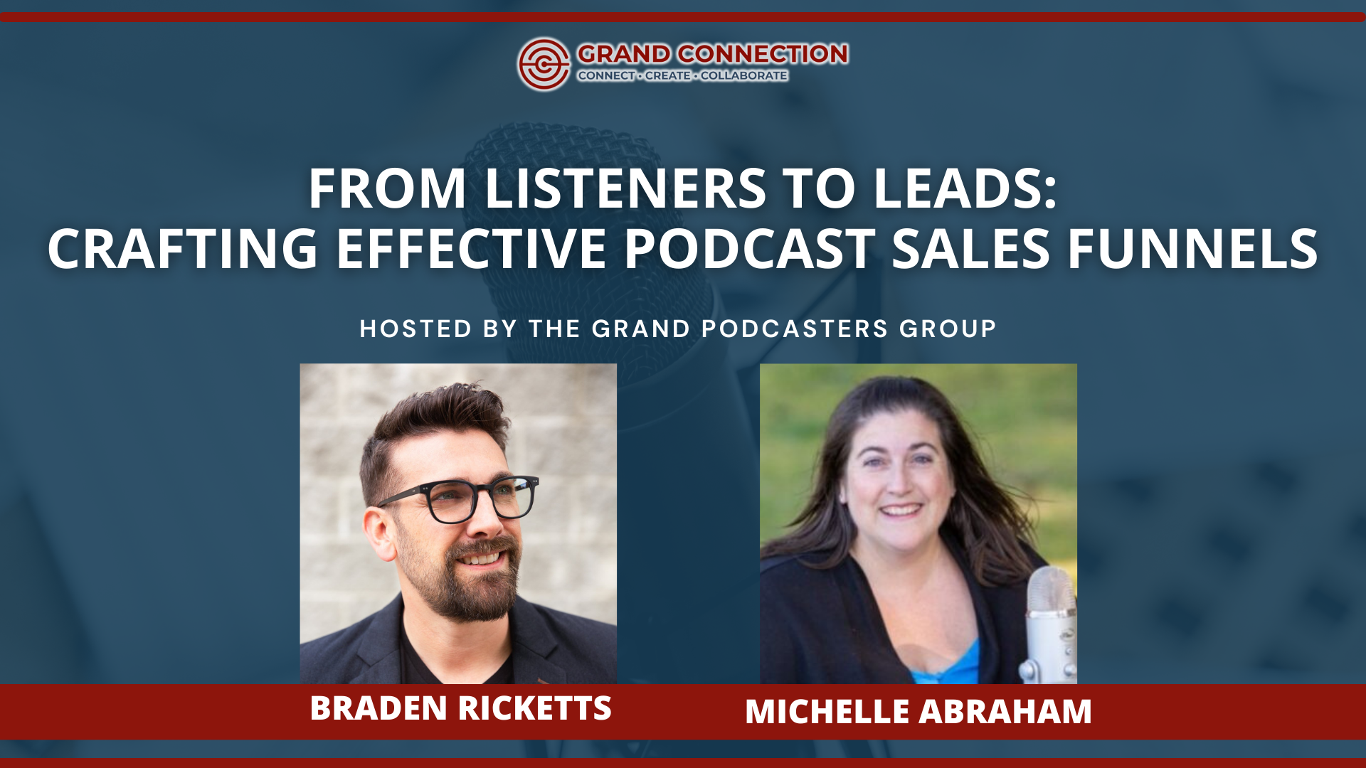 From Listeners to Leads Crafting Effective Podcast Sales Funnels at The Grand Podcasters Group | Apr 9, 2024